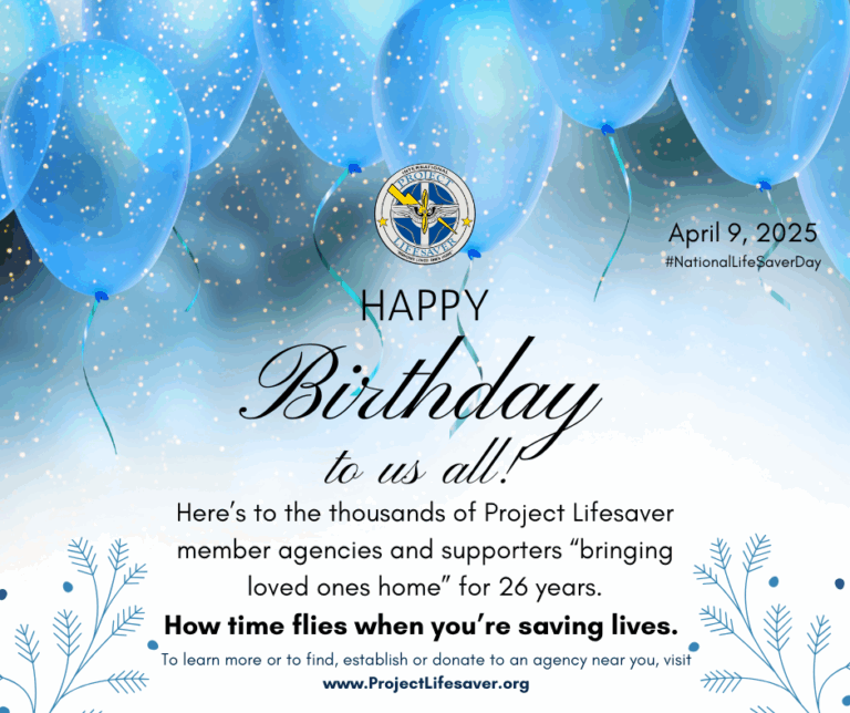 Happy 26th birthday to Project Lifesaver, with balloons and message.